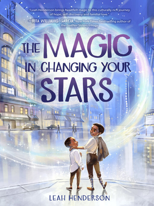 Title details for The Magic in Changing Your Stars by Leah Henderson - Wait list